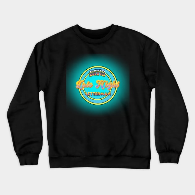 Late Night David Letterman Crewneck Sweatshirt by asterami